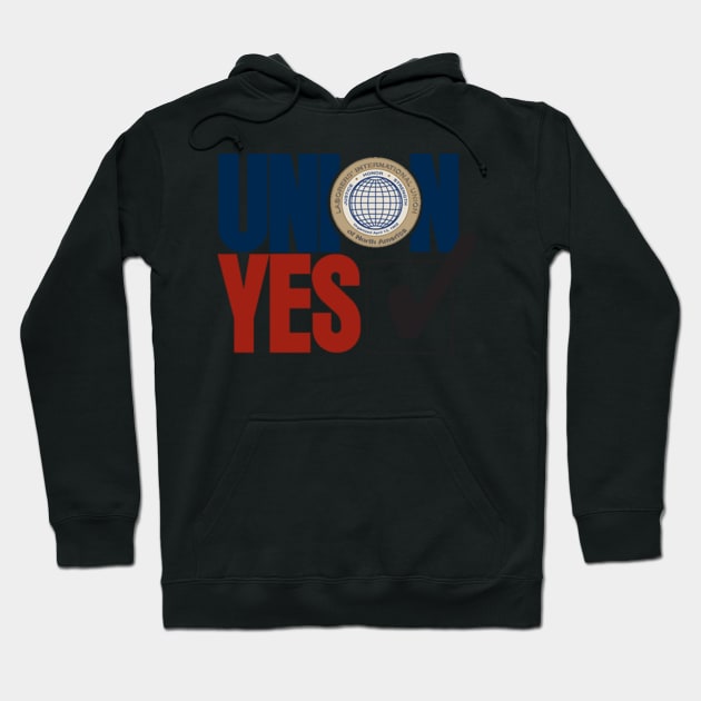 Union YES Hoodie by  The best hard hat stickers 